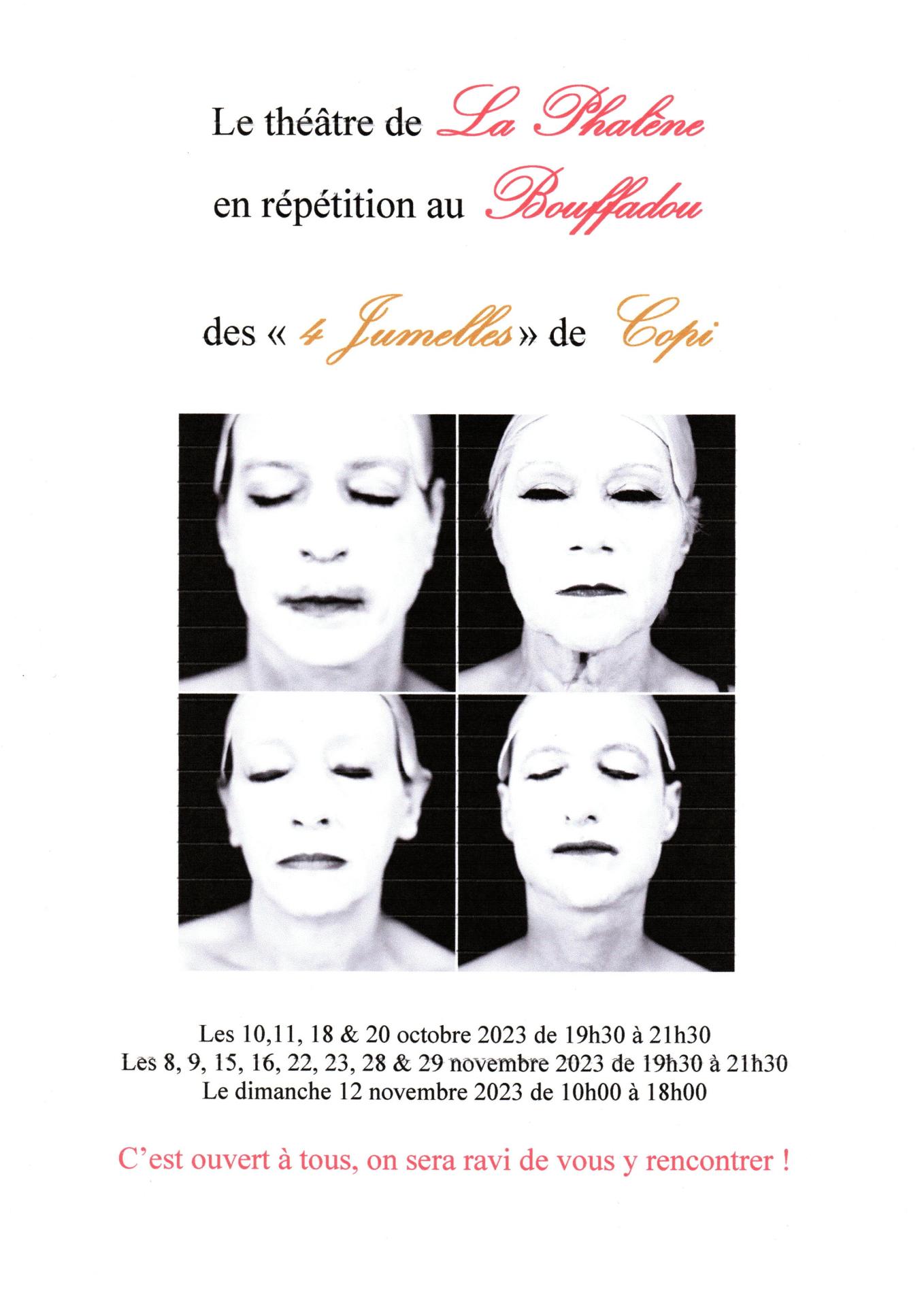Repetition des 4 jumelles au bouffadou en octobre novembre 2023